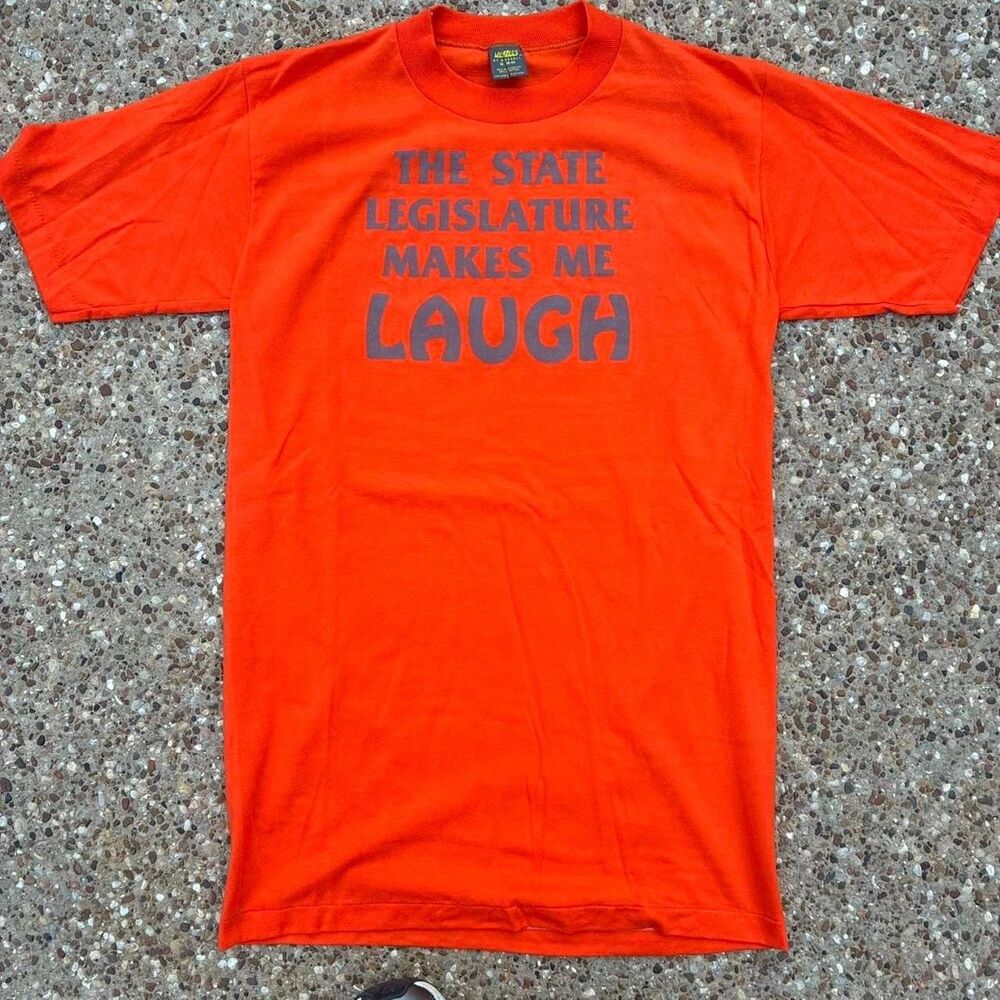 Vintage Jerzees by Russell The State Legislature Makes Me Laugh T-Shirt - Picture 3 of 7